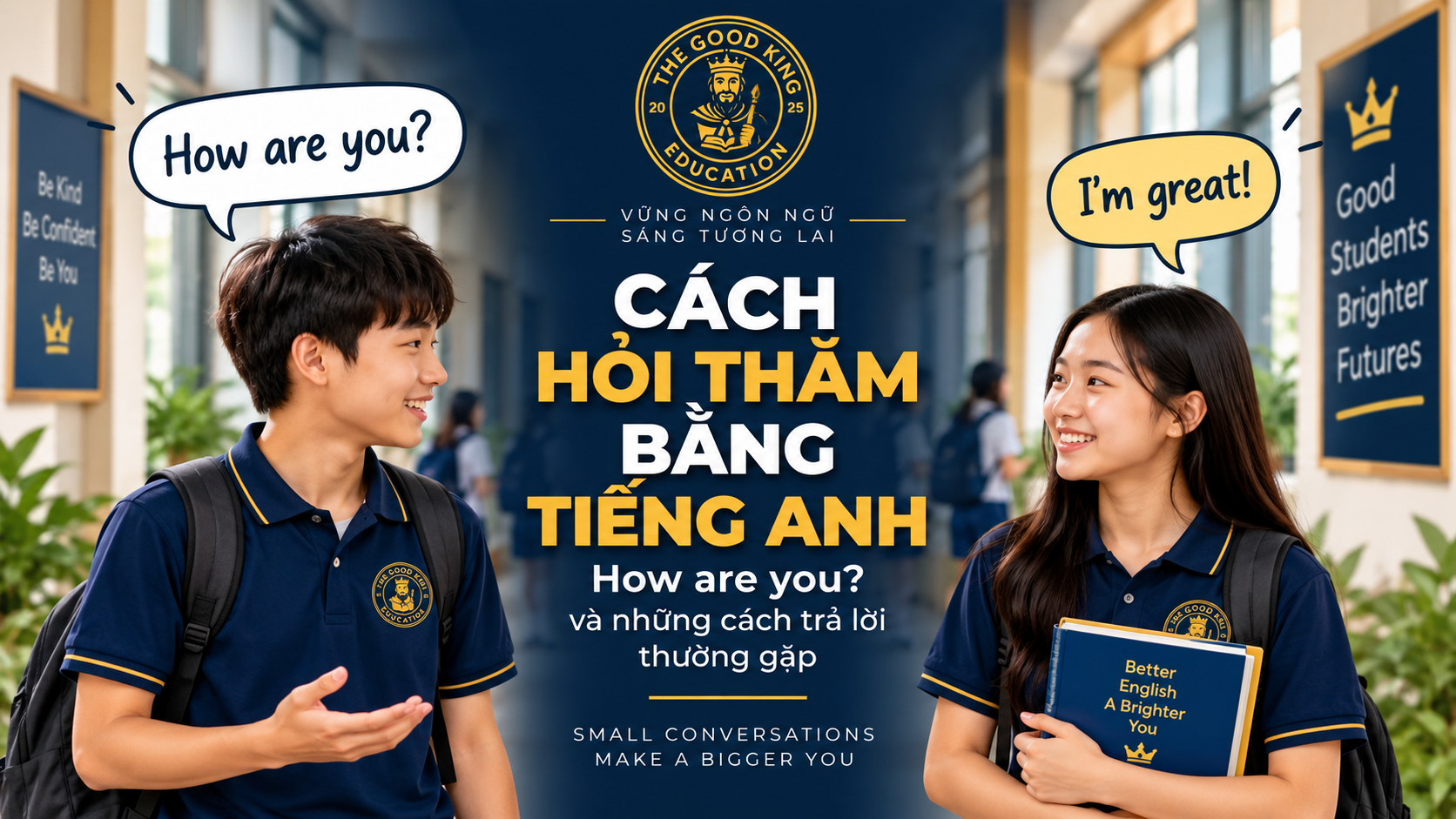 Cách hỏi thăm bằng tiếng Anh tự nhiên: How are you? và những cách trả lời thường gặp
