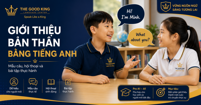 Cách giới thiệu bản thân bằng tiếng Anh tự nhiên: Mẫu câu, hội thoại và bài tập thực hành