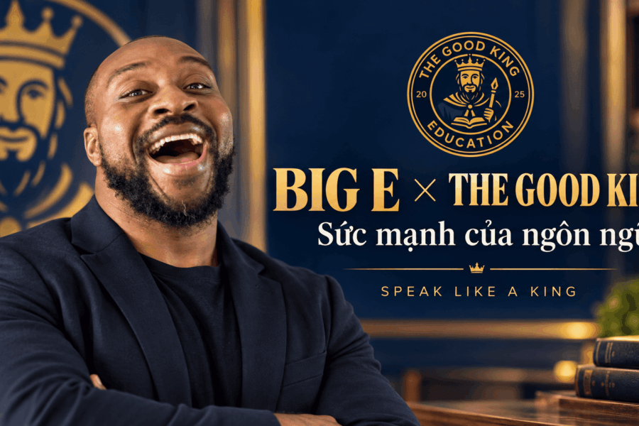 Khi thể thao trở thành chất liệu học tiếng Anh: Lời nhắn của Big E tới The Good King